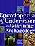 Encyclopedia of Underwater and Maritime Archaeology
