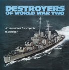 Destroyers of World War Two: An International Encyclopedia (Hardcover)