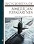 Encyclopedia of American Submarines (Facts on File Library of American History)