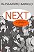 Next (Critiques, Analyses, Biographies Et Histoire Litteraire) (French Edition)