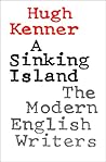 A Sinking Island: The Modern English Writers