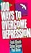 100 Ways to Overcome Depres...