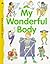 My Wonderful Body