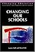 Changing Our Schools
