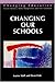 Changing Our Schools