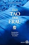 Das Tao der Frau....
