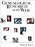 Genealogical Research on the Web (Neal-Schuman NetGuide Series)
