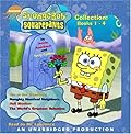 SpongeBob Squarepants Chapter Books, Volume 1: Tea at the Treedome / Naughty Nautical Neighbors / Hall Monitor / The World's Greatest Valentine