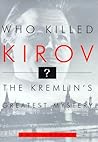 Who Killed Kirov?...