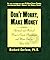 Don't Worry, Make Money: Spiritual and Practical Ways to Create Abundance and More Fun in Your Life