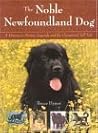 The Noble Newfoundland Dog: A History in Stories, Legends and the Occasional Tall Tale