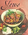 Stews: 200 Earthy, Delicious Recipes Stews: 200 Earthy, Delicious Recipes