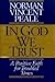 In God we trust by Norman Vincent Peale