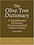 The Olive Tree Dictionary: A Transliterated Dictionary Of Conversational Eastern Arabic (Palestinian)