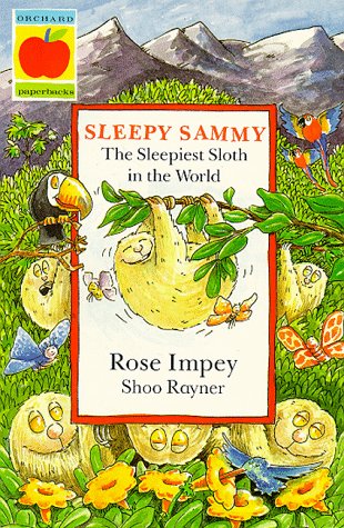 Sleepy Sammy: The Sleepiest Sloth in the World (Beginner Fiction Paperbacks)