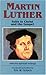 Martin Luther: Faith in Chr...