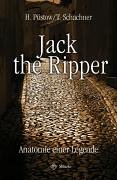 Jack the Ripper.  Anatomie einer Legende (Hardcover)