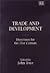 Trade and Development: Directions for the 21st Century (In Association With Unctad)