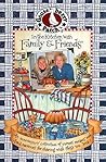 In the Kitchen With Family & Friends: An Anniversary Collection of Yummy Recipes & Fond Memories for Sharing With Those You Love!