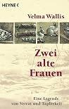 Zwei alte Frauen:...