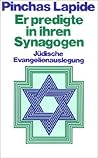 Er Predigte in Ihren Synagogen: Judische Evangelienauslegung