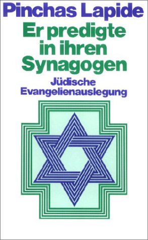 Er Predigte in Ihren Synagogen: Judische Evangelienauslegung (Paperback)