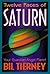 Twelve Faces of Saturn by Bil Tierney