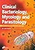 Clinical Bacteriology, Mycology and Parisitology: An Illustrated Colour Text