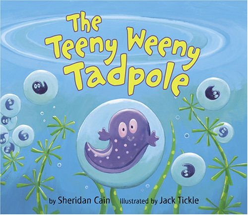 The Teeny Weeny Tadpole (Hardcover)