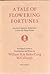 Tale of Flowering Fortunes: Annals of Japanese Aristocratic Life in the Heian Period