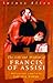 The Life and Wisdom of Francis of Assisi (Saints Alive)