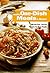 Prevention's Healthy One-Dish Meals in Minutes: 200 No-Fuss, Low-Fat Recipes for Busy People