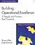 Building Operational Excellence: IT People and Process Best Practices (IT Best Practices series)