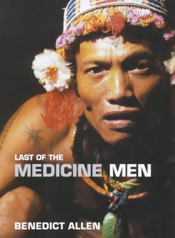 Last of the Medicine Men (Hardcover)