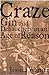 Craze: Gin and Debauchery in an Age of Reason