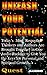 Unleash Your Potential: The...