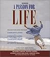 Passion For Life (Quest Passion for Life Series, V. 1) Passion For Life (Quest Passion for Life Series, V. 1)