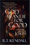 God Meant it for ...