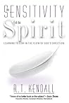 Sensitivity of The Spirit: Learning to stay in the flow of God's direction Sensitivity of The Spirit: Learning to stay in the flow of God's direction