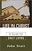 Life in Christ: A Guide for...