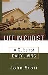 Life in Christ: A...