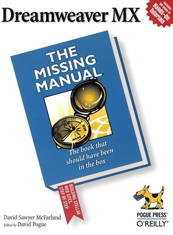 Dreamweaver MX: The Missing Manual (Paperback)