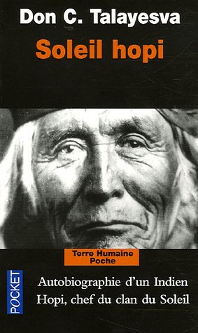 Sun Chief The Autobiography Of A Hopi Indian By Don C Talayesva