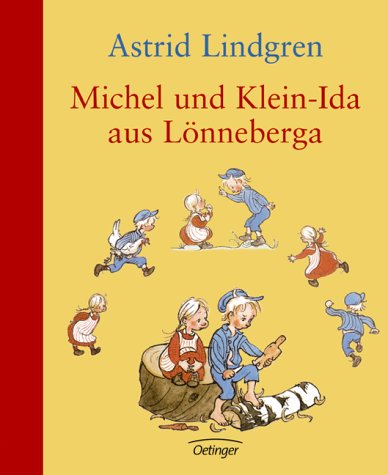 Michel und Klein-Ida aus Lönneberga. Sonderausgabe. (Hardcover)