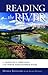 Reading the River: A Travel...