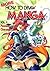 More How to Draw Manga, Vol...