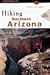 Hiking Northern Arizona (State Hiking Guides Series)