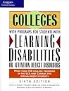 Colleges With Programs for Students With Learning Disabilities Or Attention Deficit Disorders