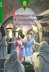 Le Serment des catacombes by Weulersse Odile