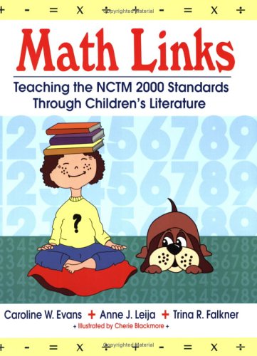 Math Links: Teaching the NCTM 2000 Standards Through Children's Literature (Paperback)